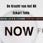 Spiritueel Boek: Ontdek de geheimen van spirituele verlichting met Eckhart Tolle “De Kracht van het Nu”