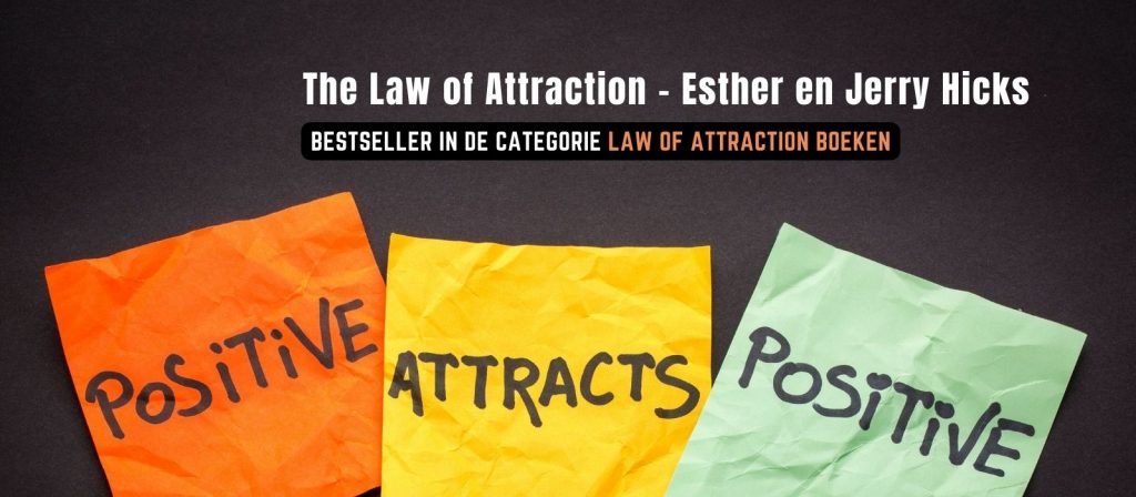 The Law of attraction - jerry en esther hicks